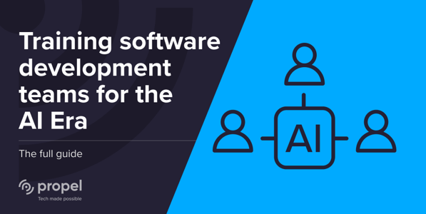 A guide to training software development teams for the AI Era