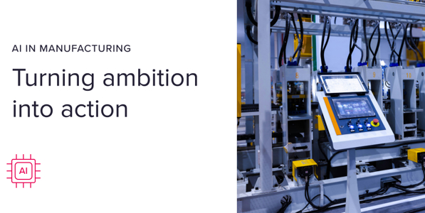 AI in manufacturing: Scaling success starts with strong foundations
